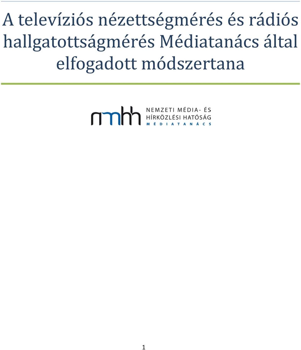 hallgatottságmérés