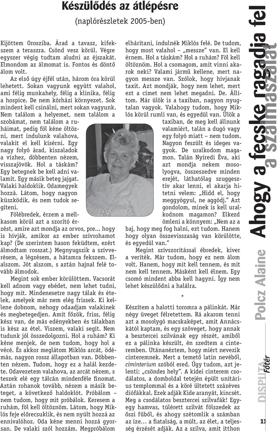 Az én ex azt akarja, hogy visszajövök valakivel
