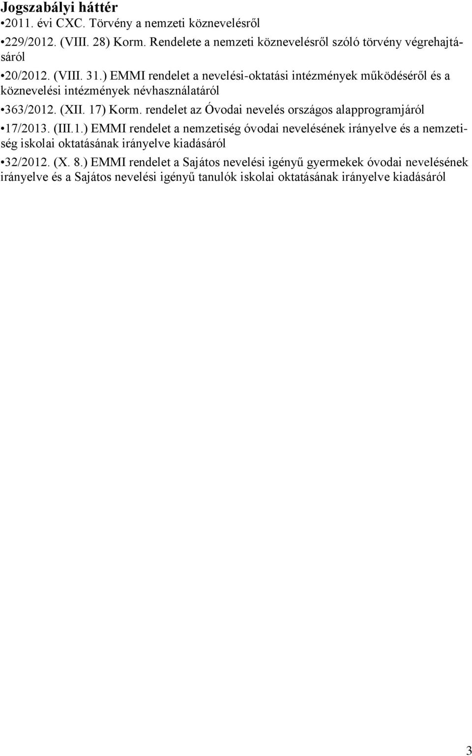 rendelet az Óvodai nevelés országos alapprogramjáról 17