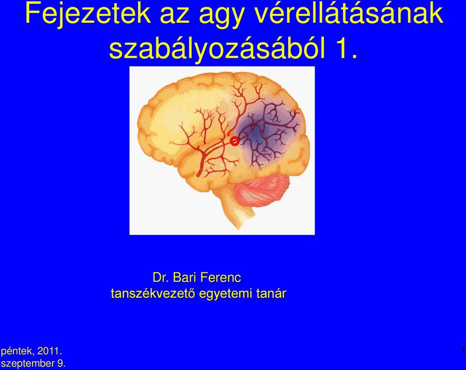 szabályozásából 1. Dr.