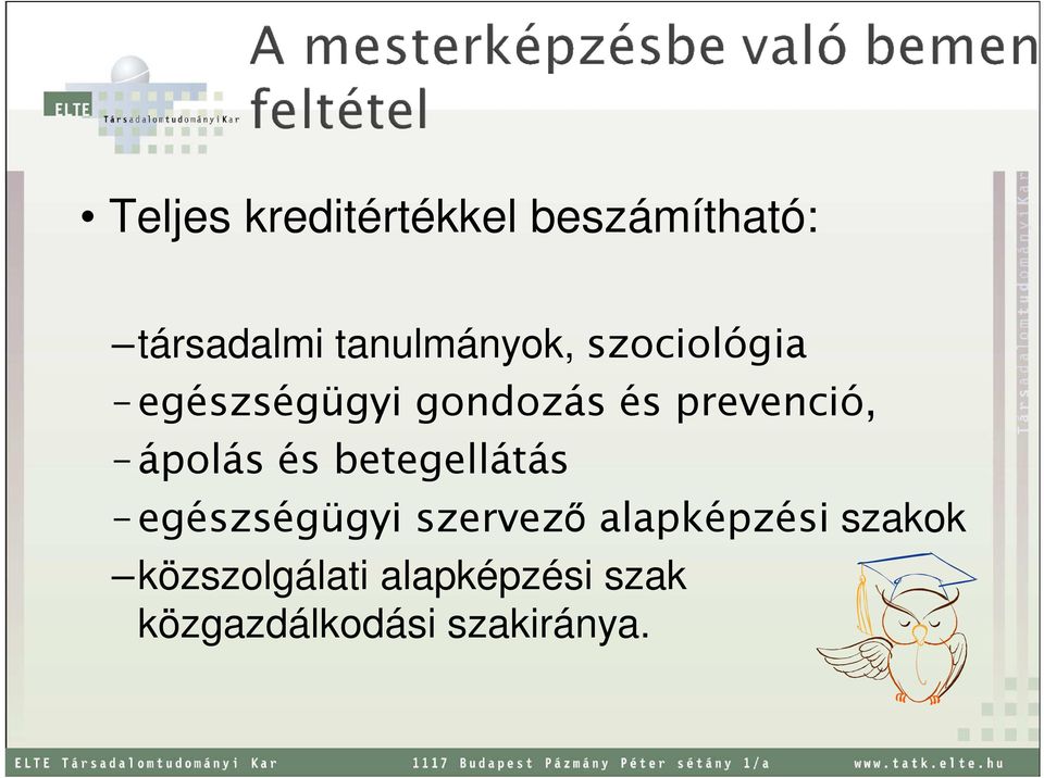 prevenció, ápolás és betegellátás egészségügyi szervező