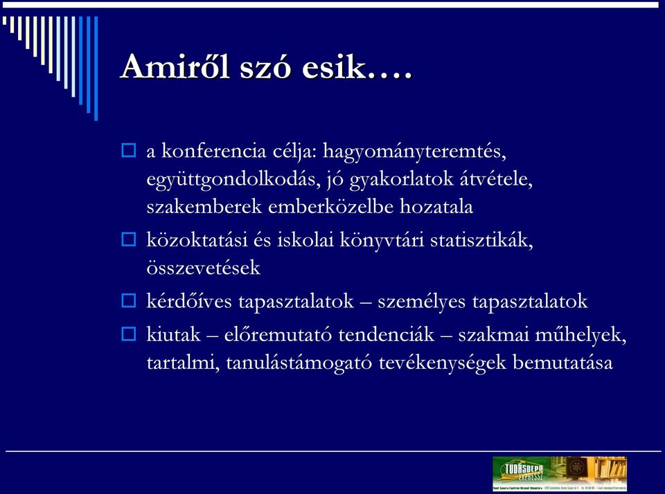 szakemberek emberközelbe hozatala közoktatási és iskolai könyvtári statisztikák,