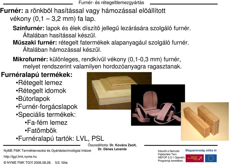 Furnér- és rétegeltlemezgyártás - PDF Ingyenes letöltés