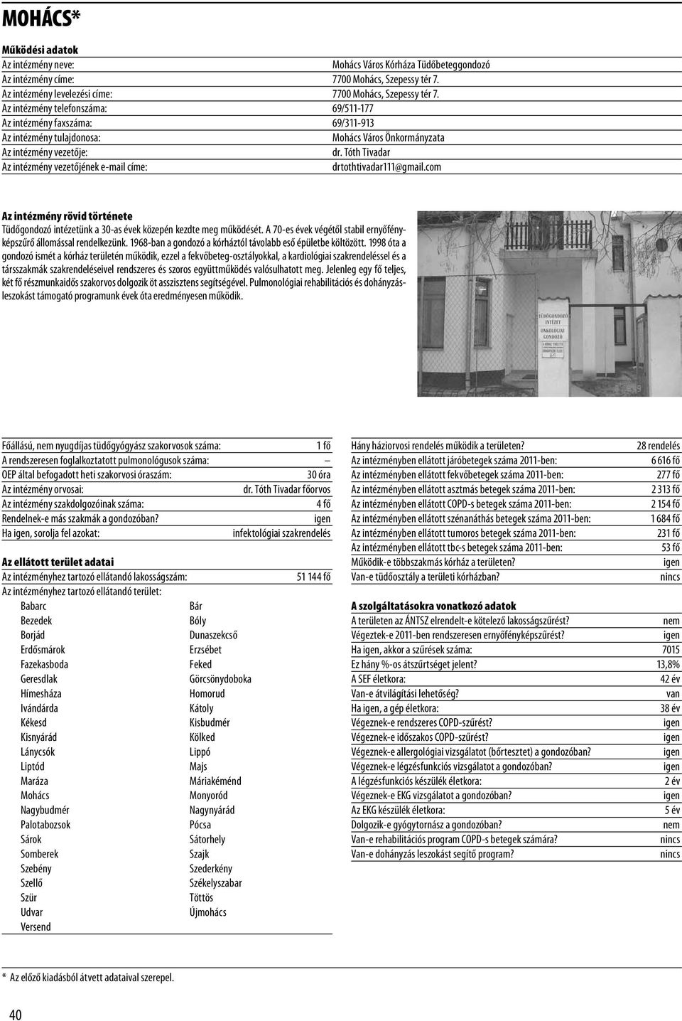 PÉCS* Működési adatok Pécsi Tudományegyetem Klinikai Központ I.  Belgyógyászati Klinika, Pulmonológiai Osztály - PDF Ingyenes letöltés
