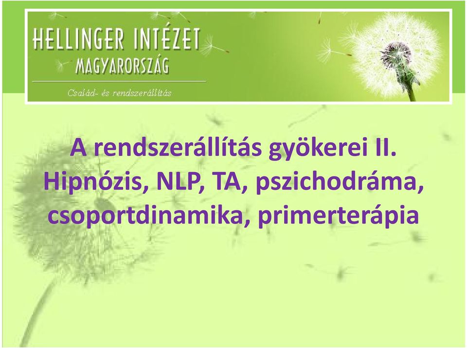 Hipnózis, NLP, TA,