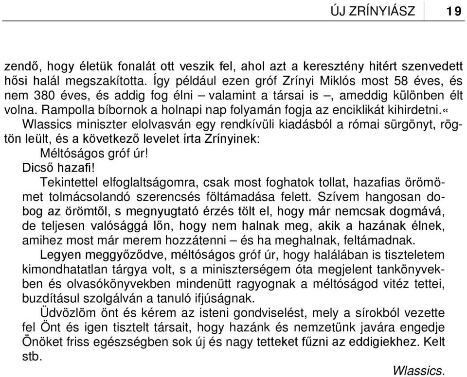 Rampolla bíbornok a holnapi nap folyamán fogja az enciklikát kihirdetni.