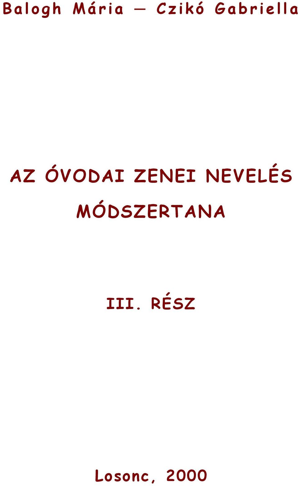 ZENEI NEVELÉS