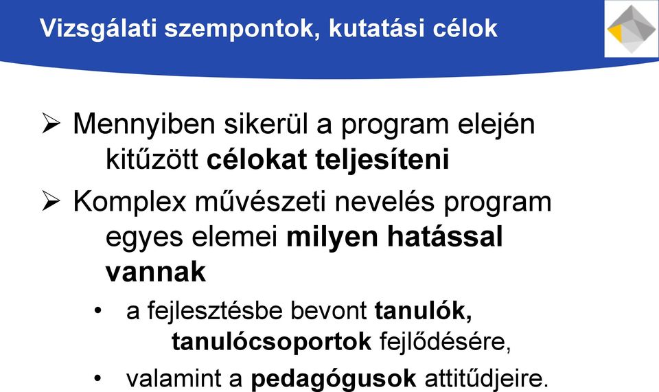 program egyes elemei milyen hatással vannak a fejlesztésbe bevont