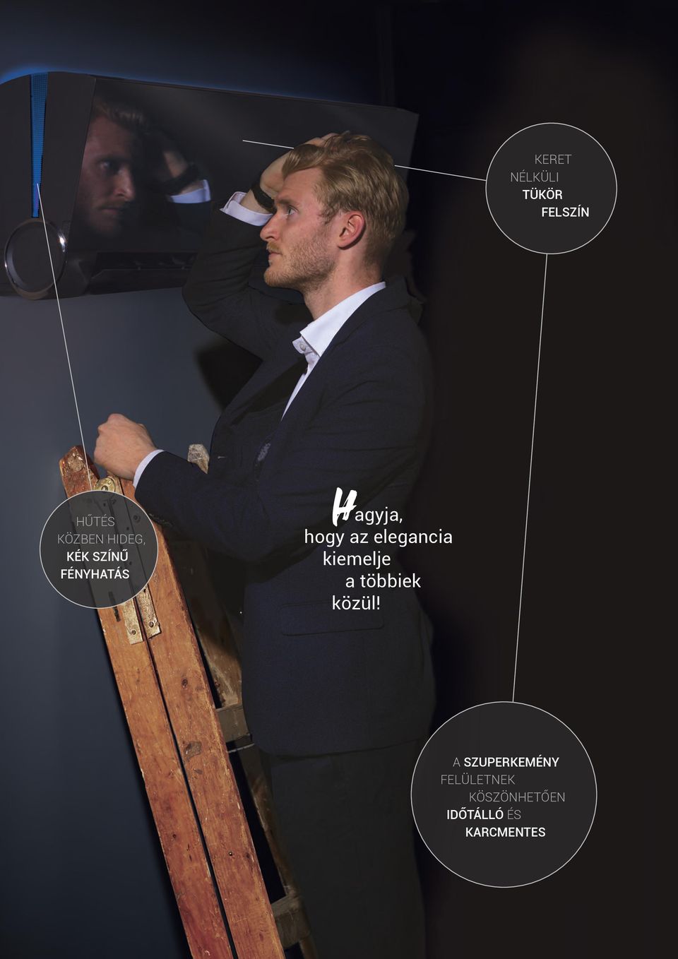 elegancia kiemelje a többiek közül!