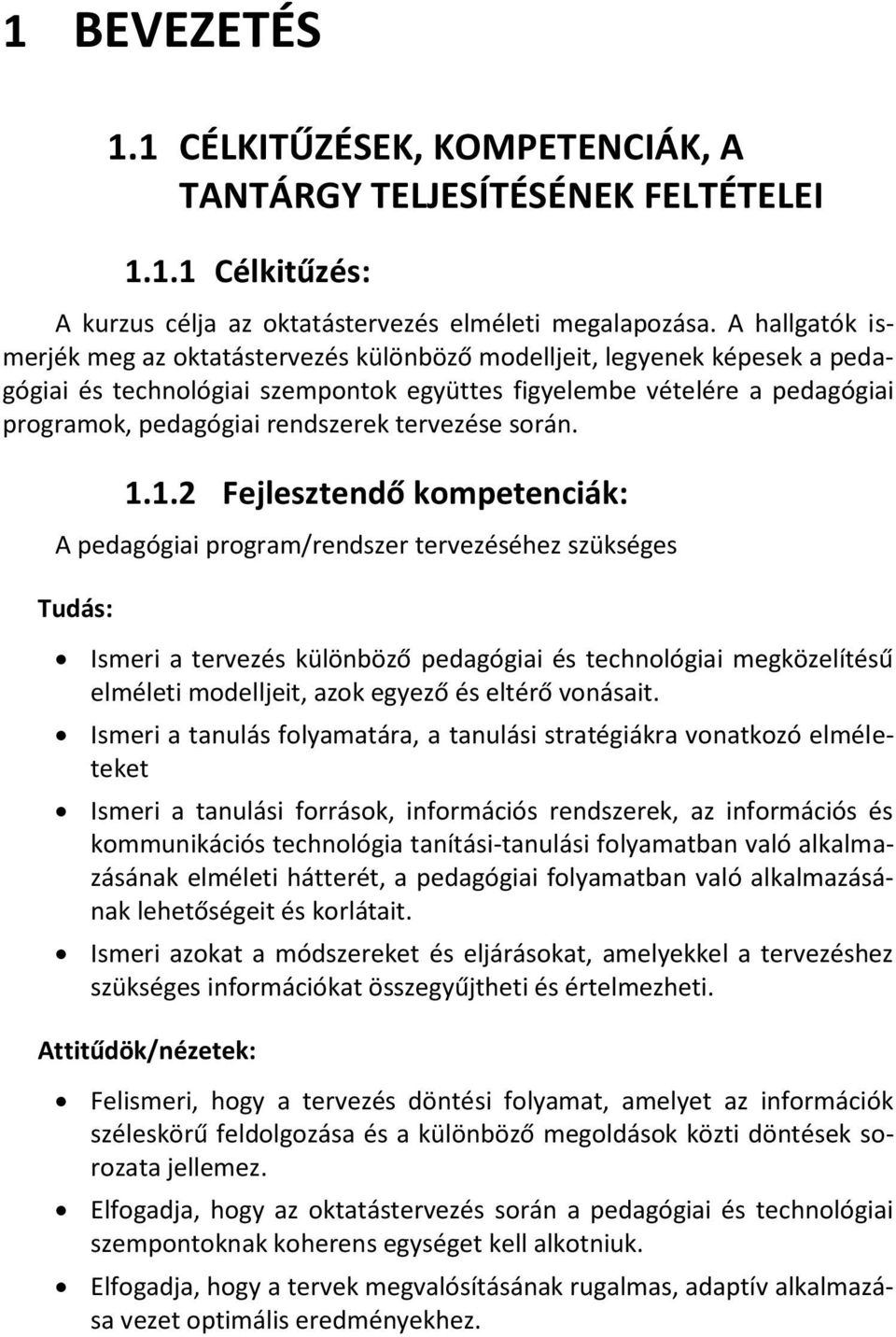 tervezése során. 1.