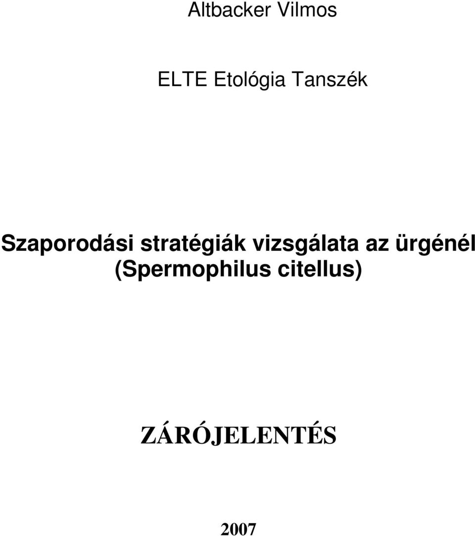 vizsgálata az ürgénél