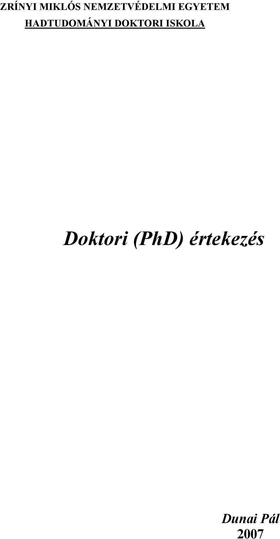 HADTUDOMÁNYI DOKTORI