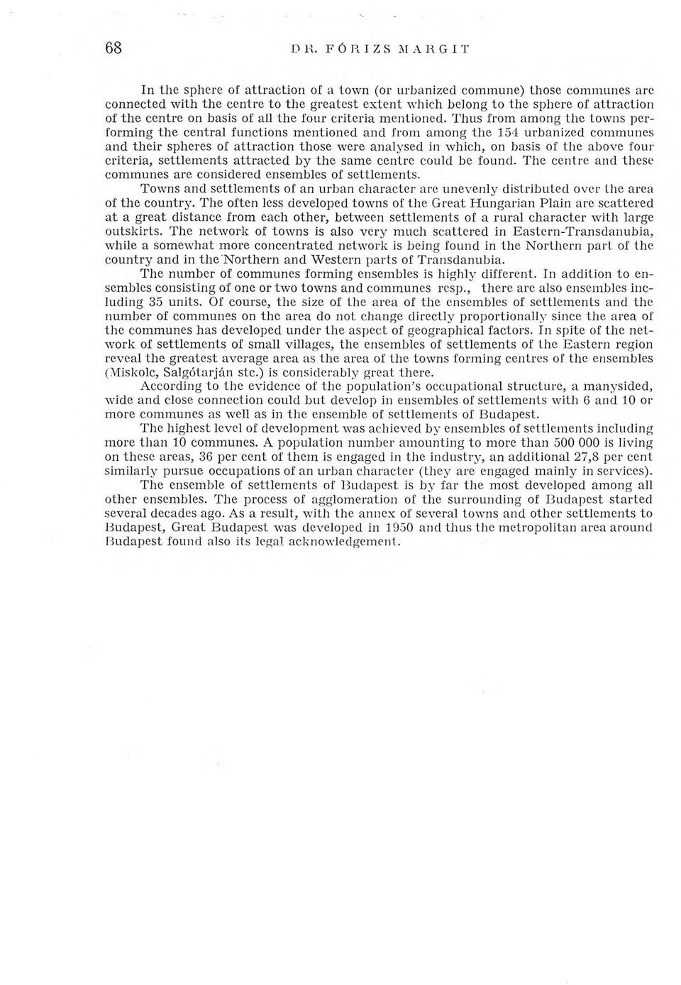 attractio n of th e centre on basis of all th e four criteria m entioned.