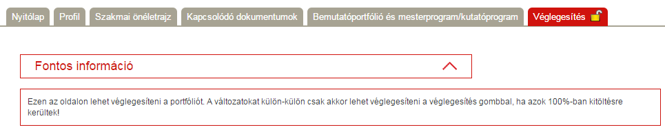 nyitott állapotú, de a panel végén lévő nyíl segítségével a felhasználó bezárhatja, majd igény szerint újra kinyithatja. 2.