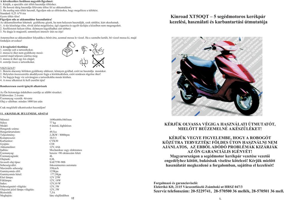 Kinroad XT5OQT 5 segédmotoros kerékpár kezelési, használati és  karbantartási útmutatója - PDF Free Download