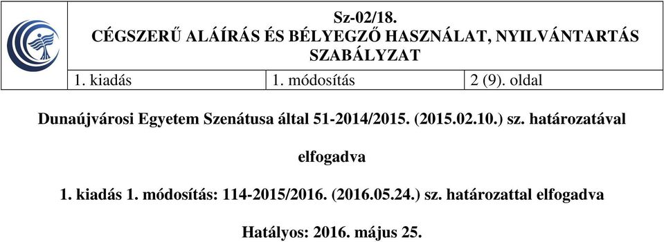 Bélyegző szabályzat Bélyegző szabályzat
