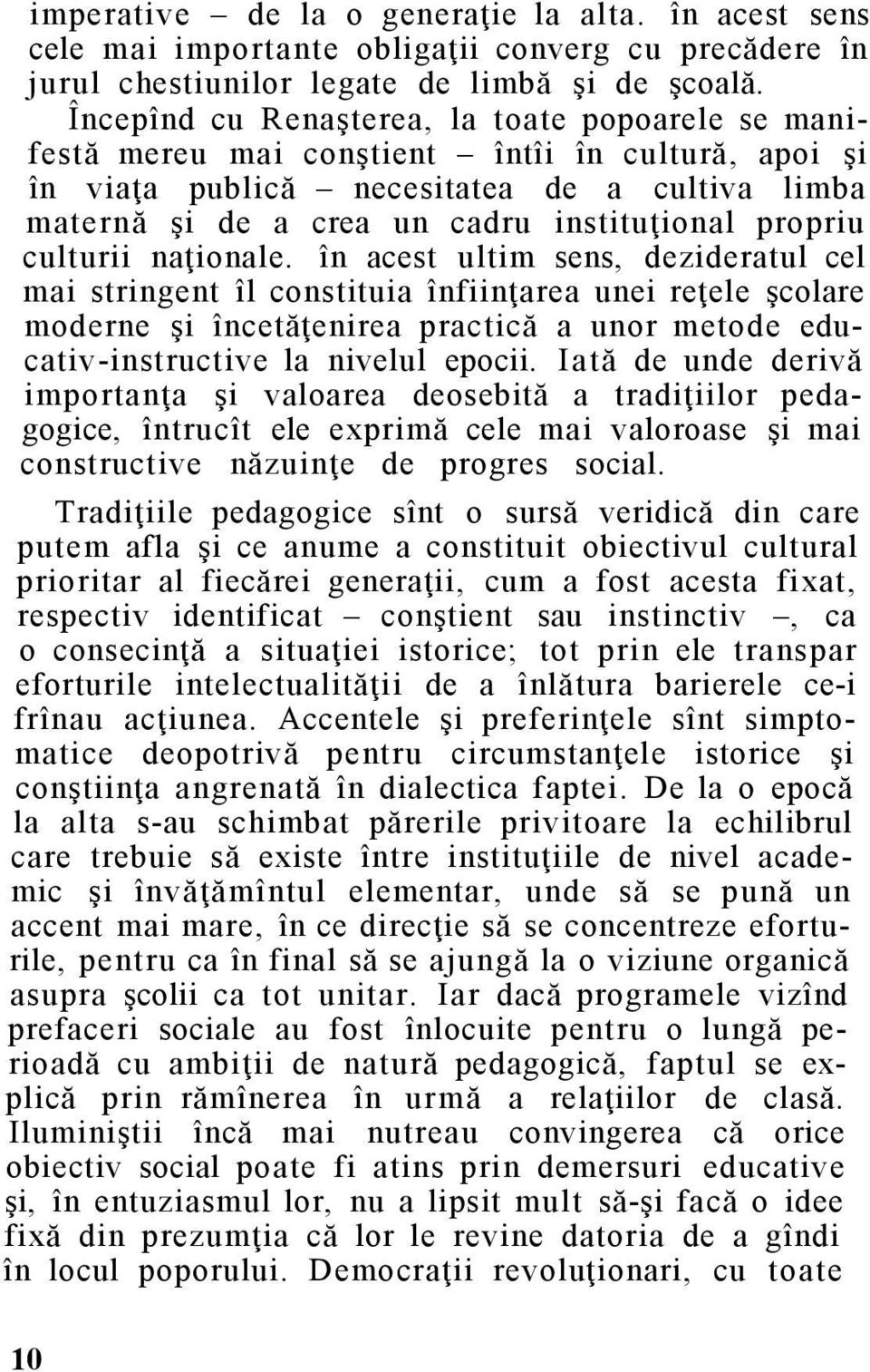 propriu culturii naţionale.