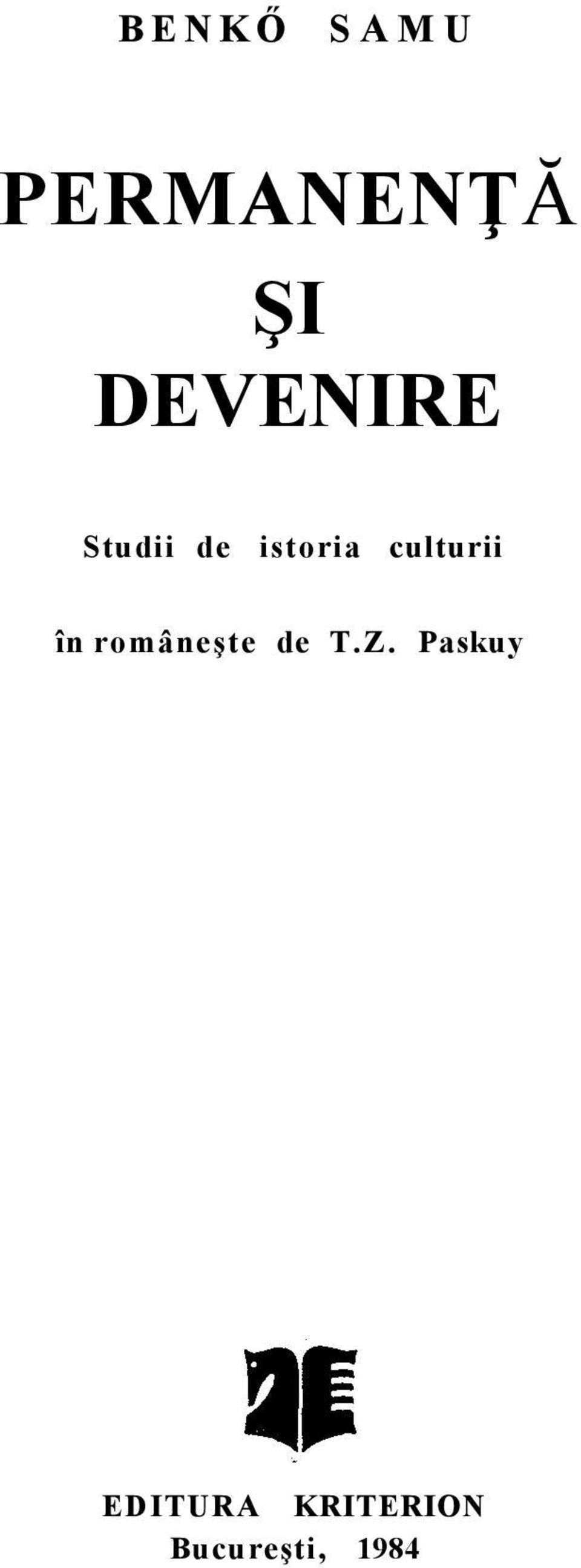 culturii în româneşte de T.Z.