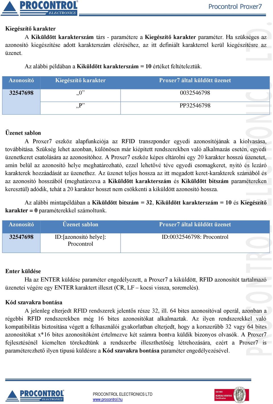 Az alábbi példában a Kiküldött karakterszám = 10 értéket feltételeztük.