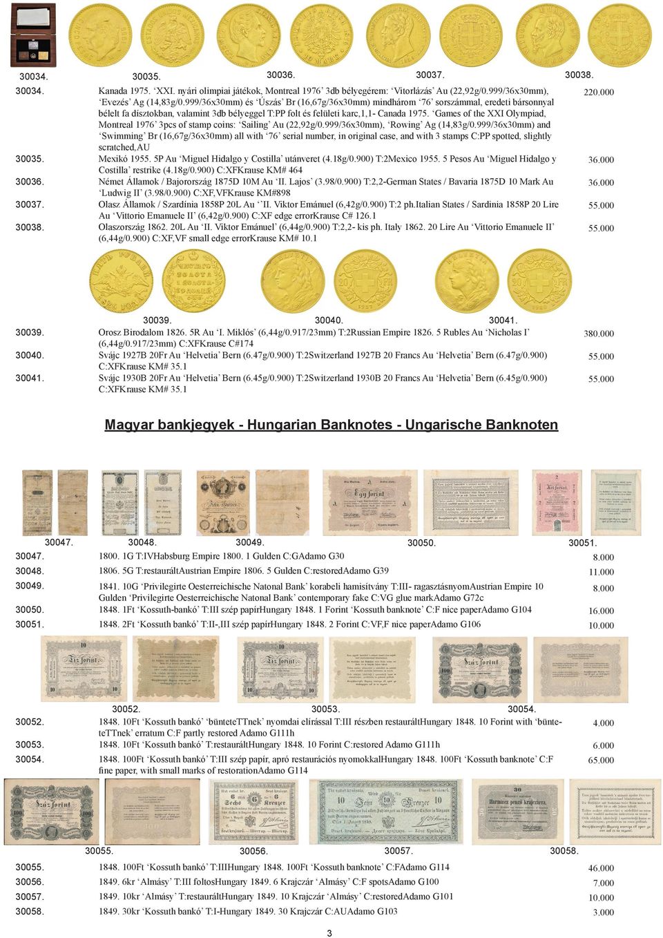 Games of the XXI Olympiad, Montreal 1976 3pcs of stamp coins: Sailing Au (22,92g/0.999/36x30mm), Rowing Ag (14,83g/0.