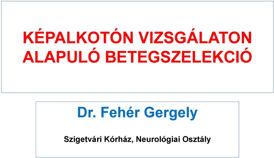 Fehér Gergely Szigetvári