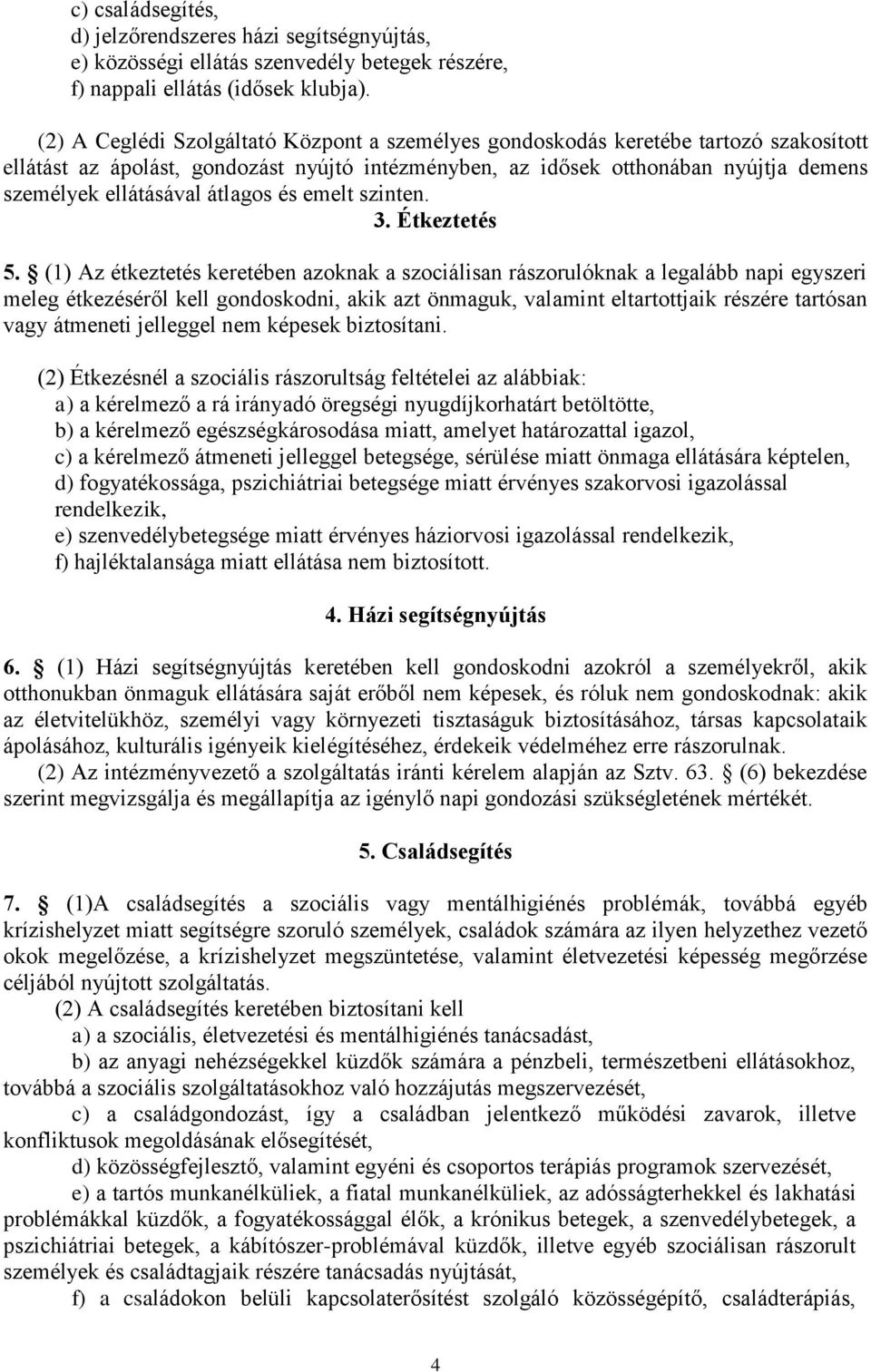 átlagos és emelt szinten. 3. Étkeztetés 5.