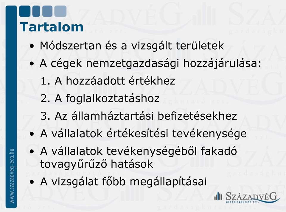 Az államháztartási befizetésekhez A vállalatok értékesítési tevékenysége