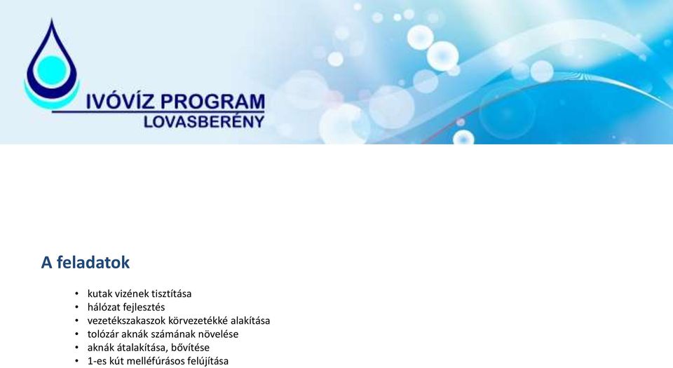 alakítása tolózár aknák számának növelése