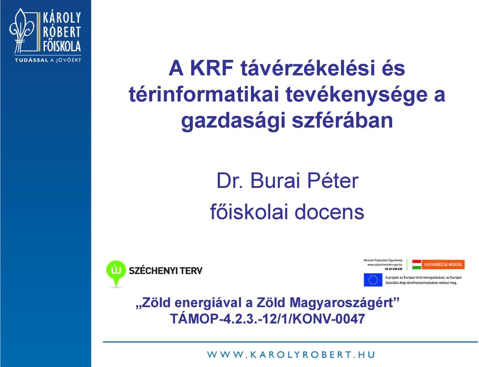 Burai Péter főiskolai docens Zöld