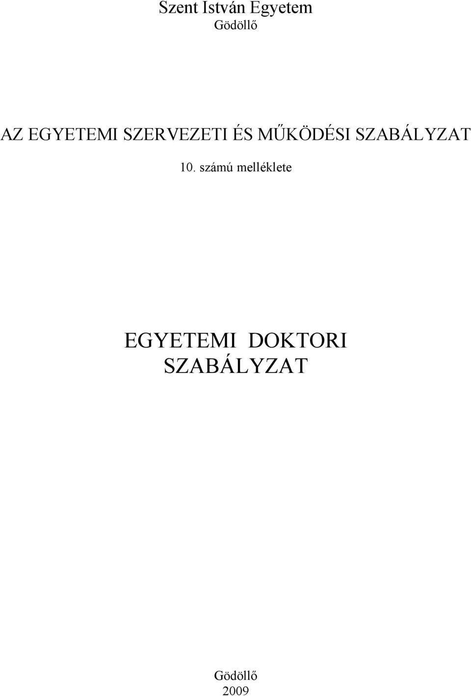 SZABÁLYZAT 10.