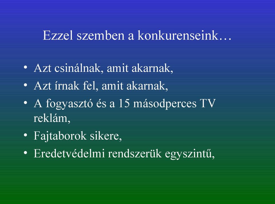 fogyasztó és a 15 másodperces TV reklám,