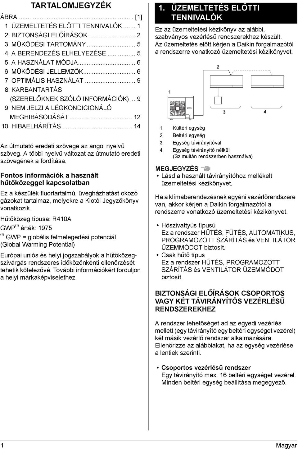 .. 14 Az útmutató eredeti szövege az angol nyelvű szöveg. A többi nyelvű változat az útmutató eredeti szövegének a fordítása.