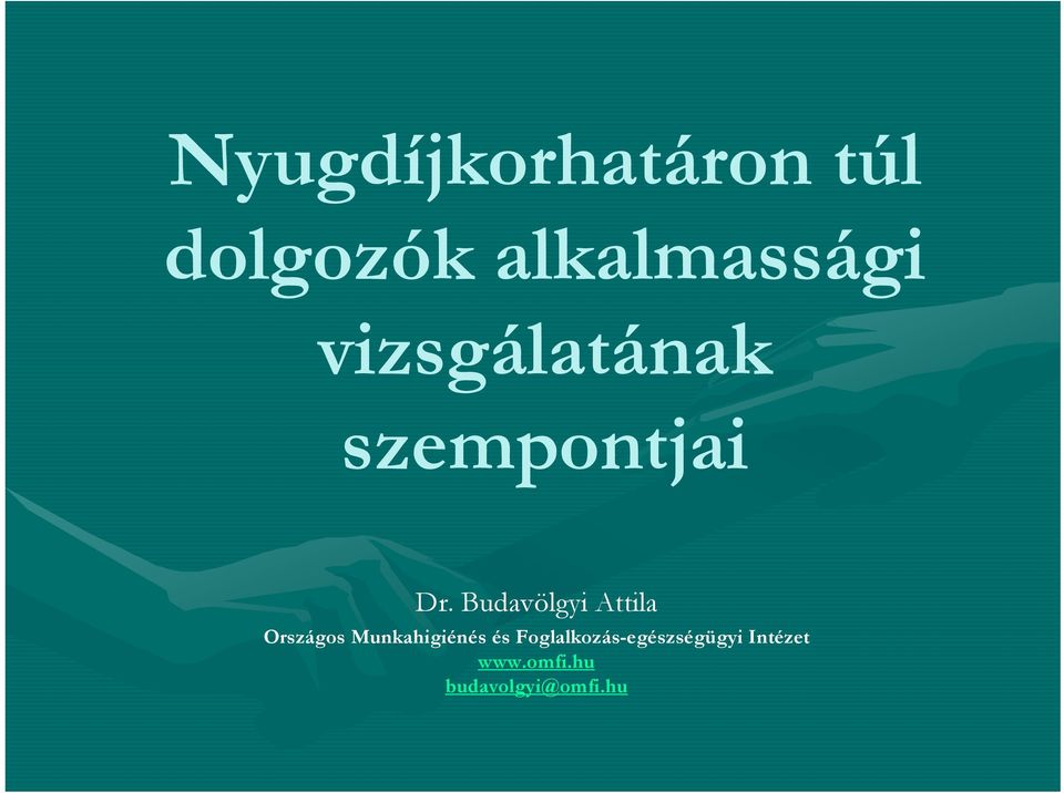 Budavölgyi Attila Országos Munkahigiénés és