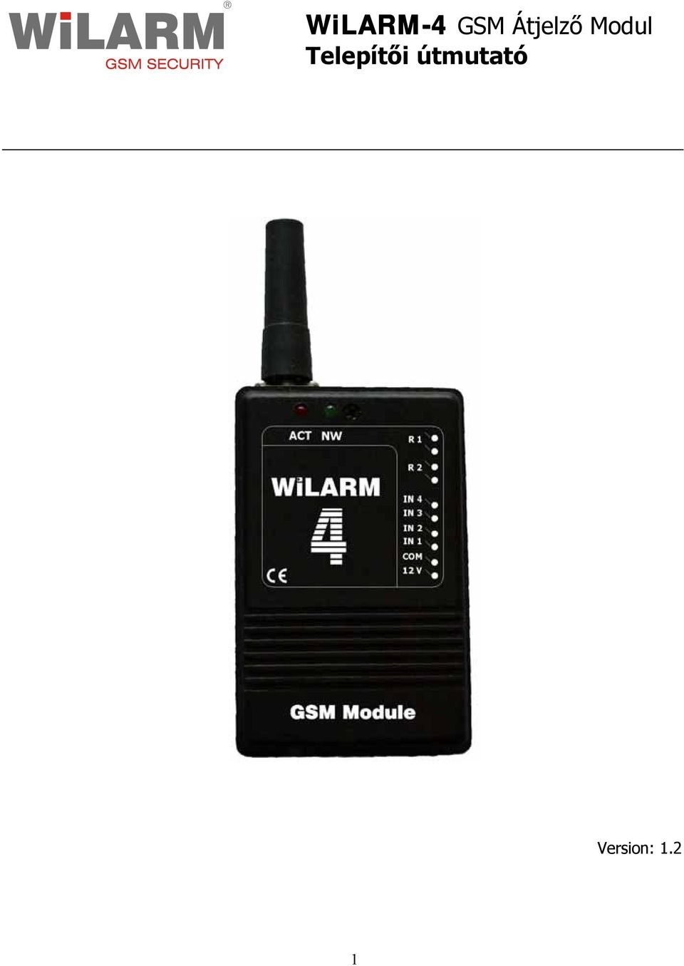 WiLARM-4 GSM Átjelző Modul Telepítői útmutató - PDF Ingyenes letöltés