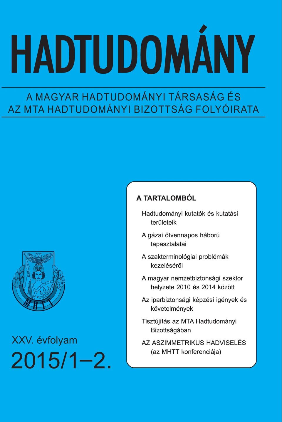 HADTUDOMÁNYI BIZOTTSÁG