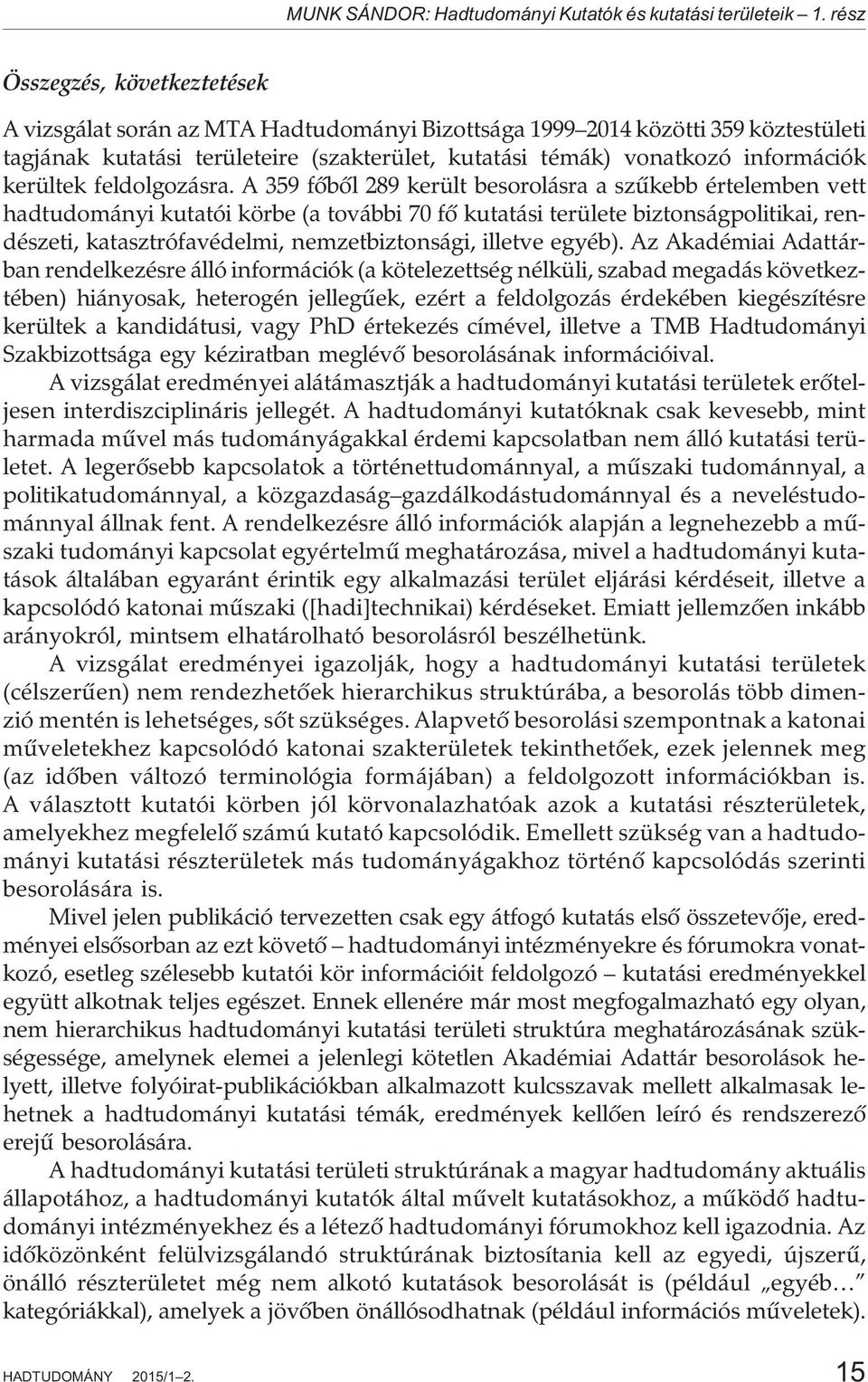 kerültek feldolgozásra.