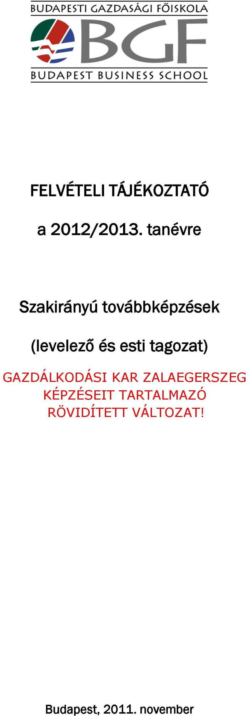 tanévre Szakirányú