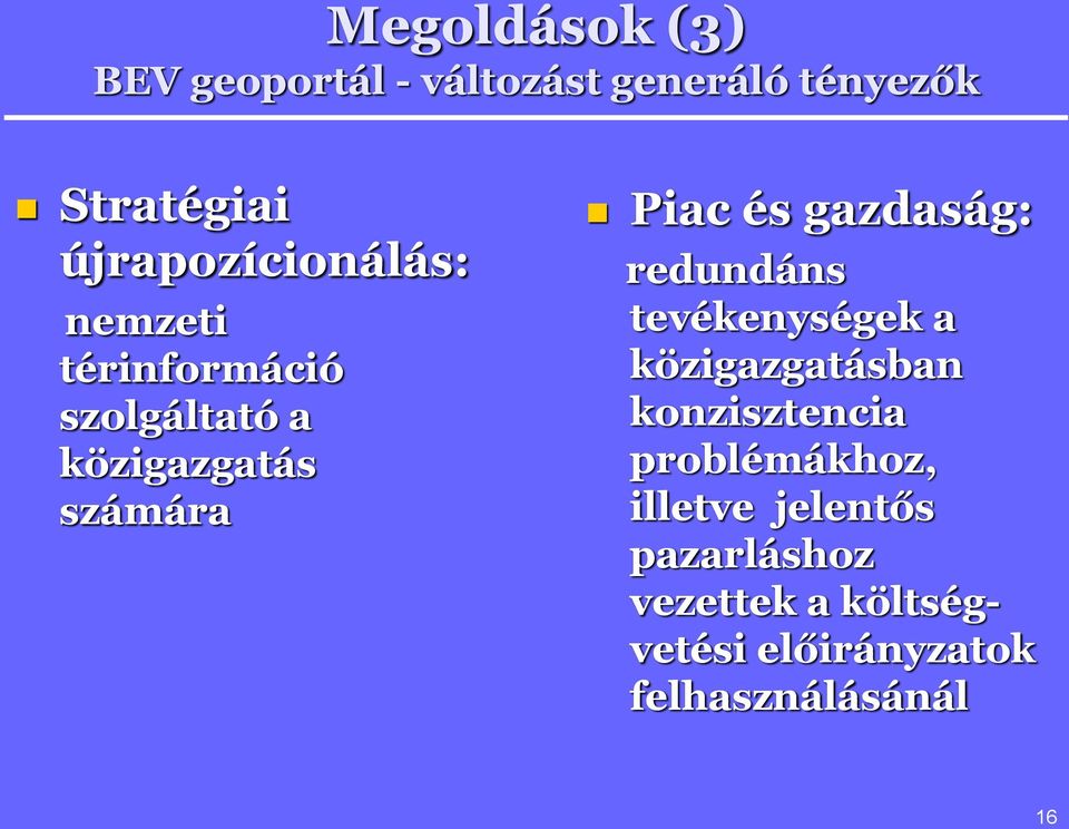 és gazdaság: redundáns tevékenységek a közigazgatásban konzisztencia