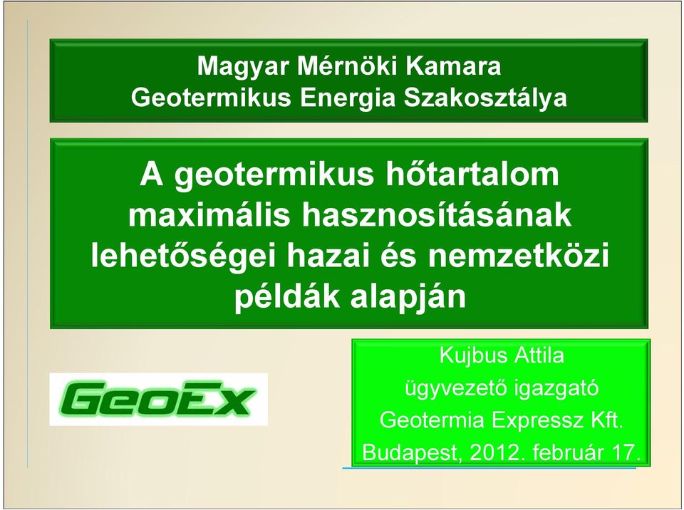 lehetőségei hazai és nemzetközi példák alapján Kujbus