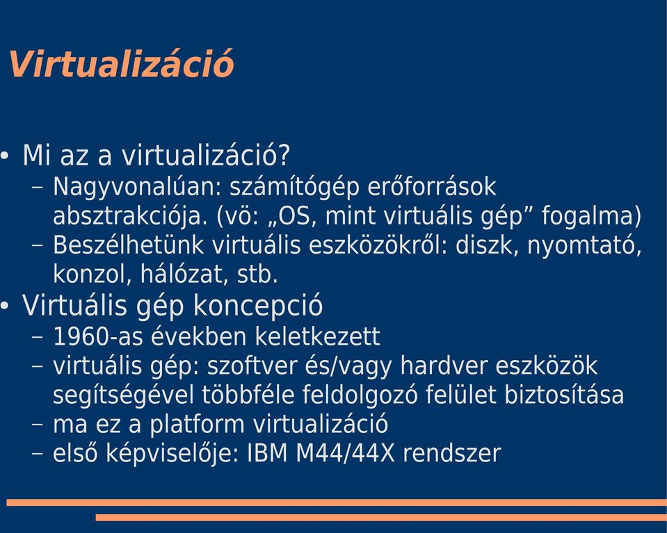 hálózat, stb.