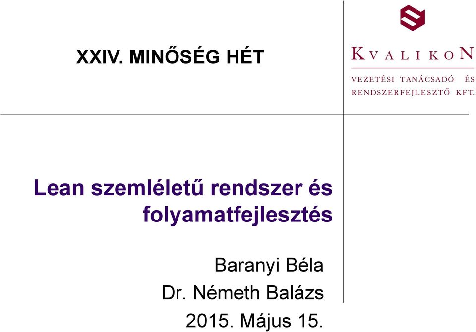 folyamatfejlesztés Baranyi