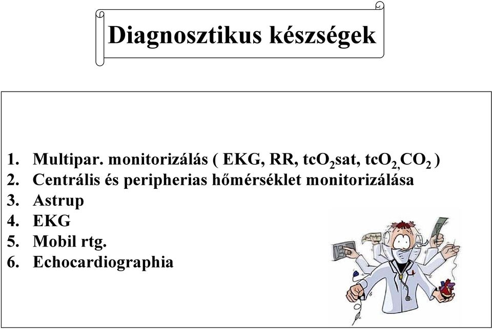 ) 2. Centrális és peripherias hőmérséklet