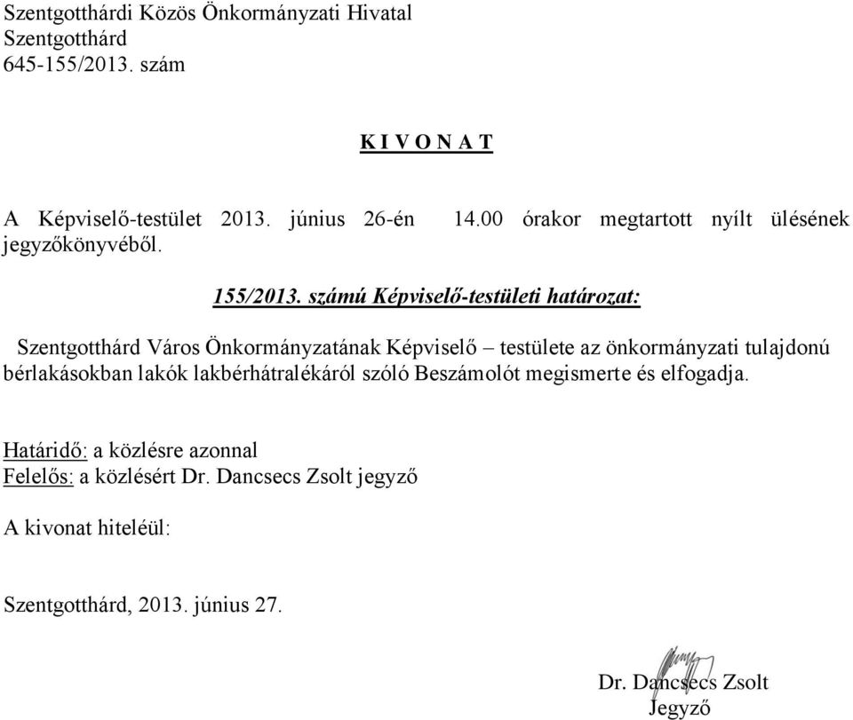 testülete az önkormányzati tulajdonú bérlakásokban lakók