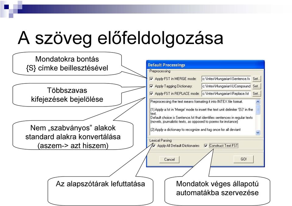 szabványos alakok standard alakra konvertálása (aszem-> azt