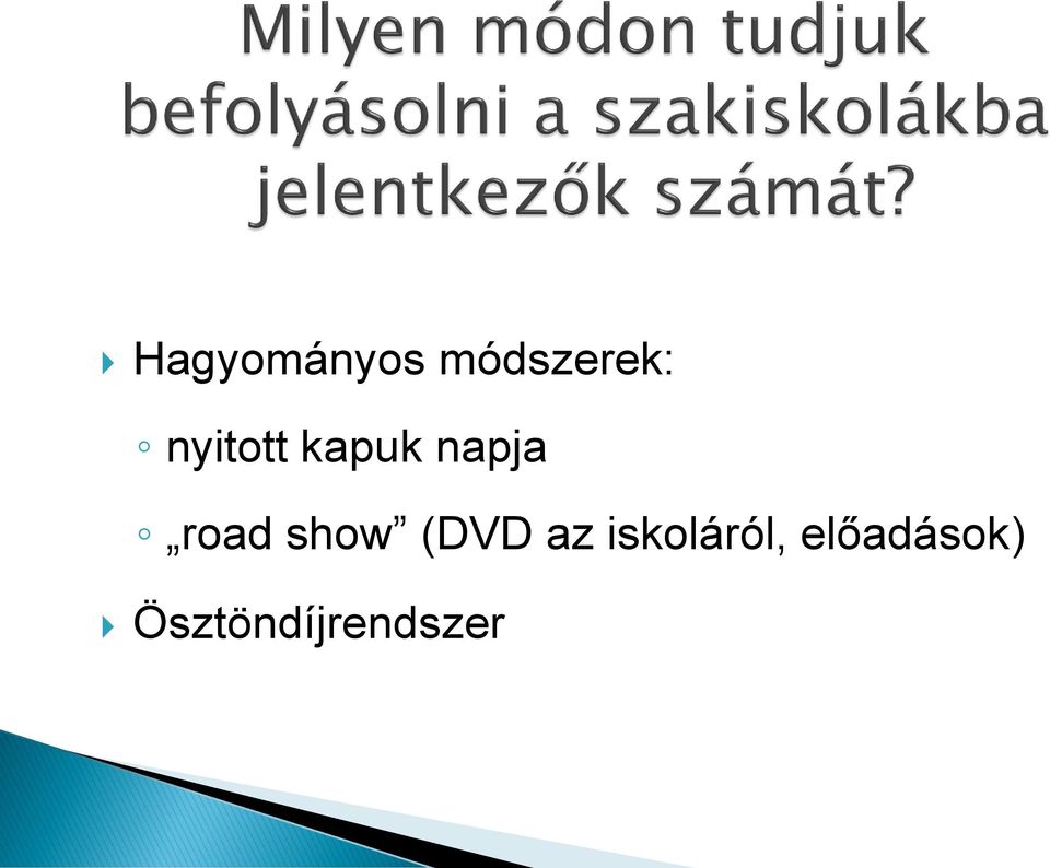 show (DVD az iskoláról,