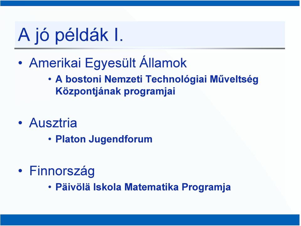 Technológiai Műveltség Központjának