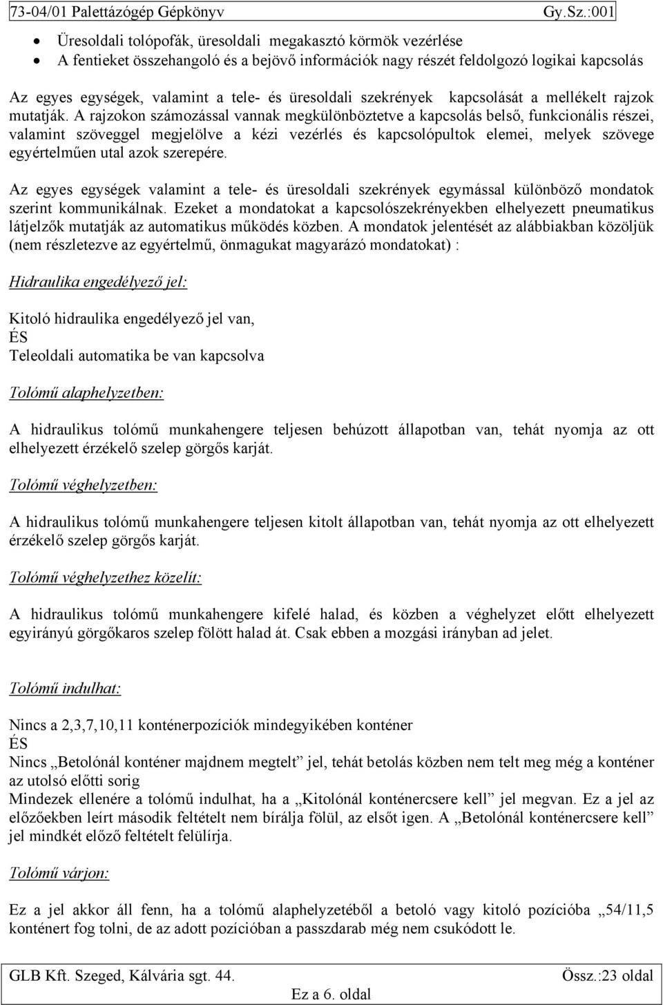 A hőmérséklet-jeladó behúzza a rajzot