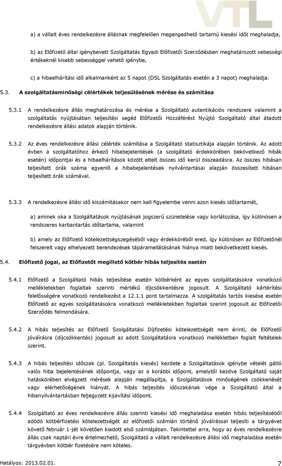 napot) meghaladja. 5.3.