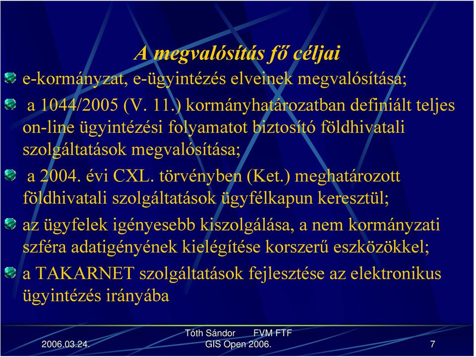 évi CXL. törvényben (Ket.