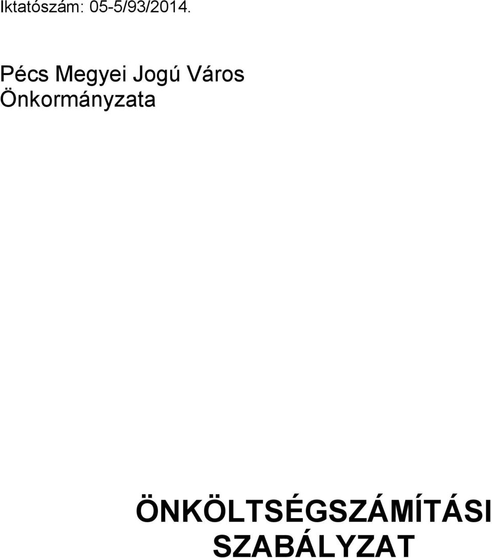 Pécs Megyei Jogú Város